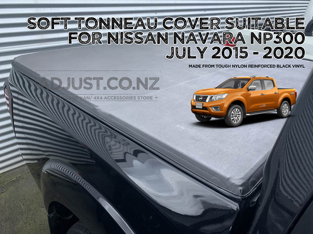 Soft Tonneau Cover suitable for Nissan Navara NP300 July 2015 - 2020