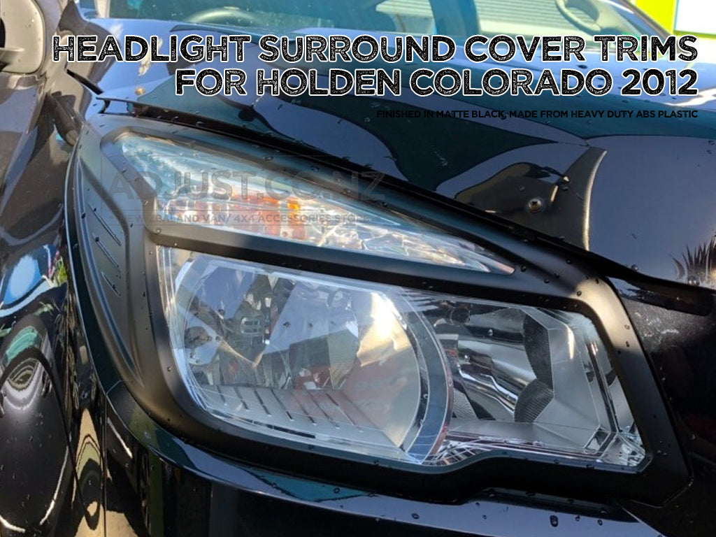 Headlight Cover suitable for Holden Colorado 2012-2016